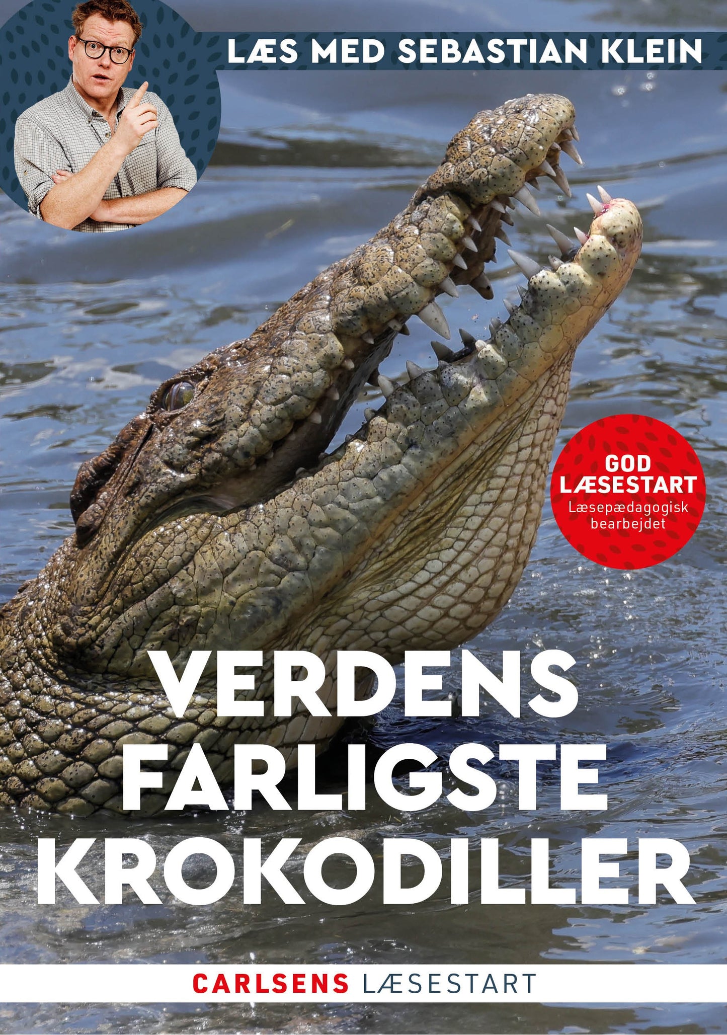 LÆS MED SEBASTIAN KLEIN - VERDENS FARLIGSTE KROKODILLER