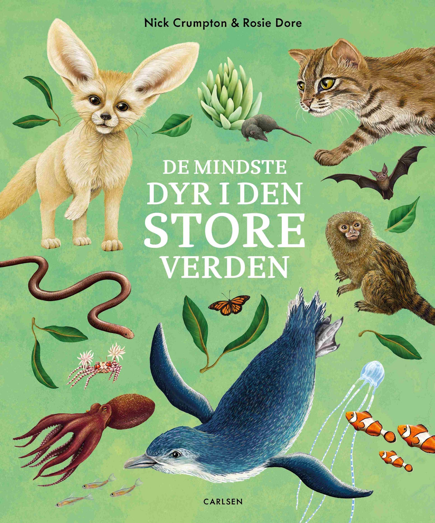 DE MINDSTE DYR I DEN STORE VERDEN