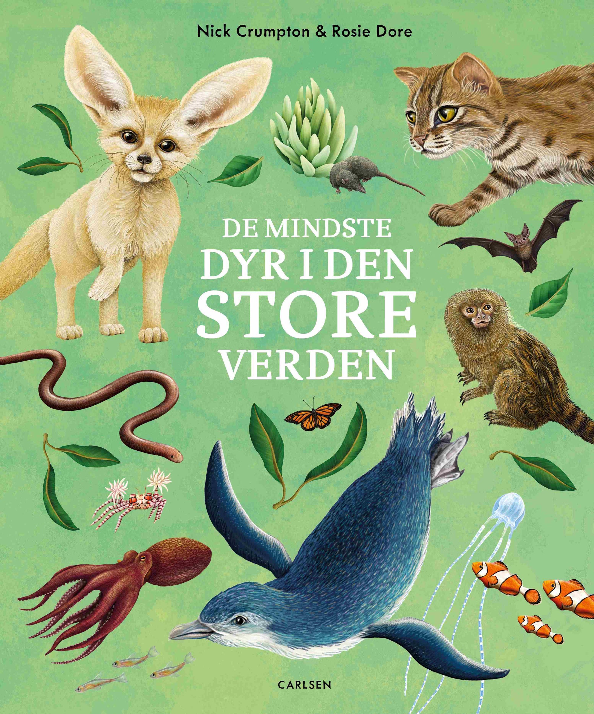 DE MINDSTE DYR I DEN STORE VERDEN