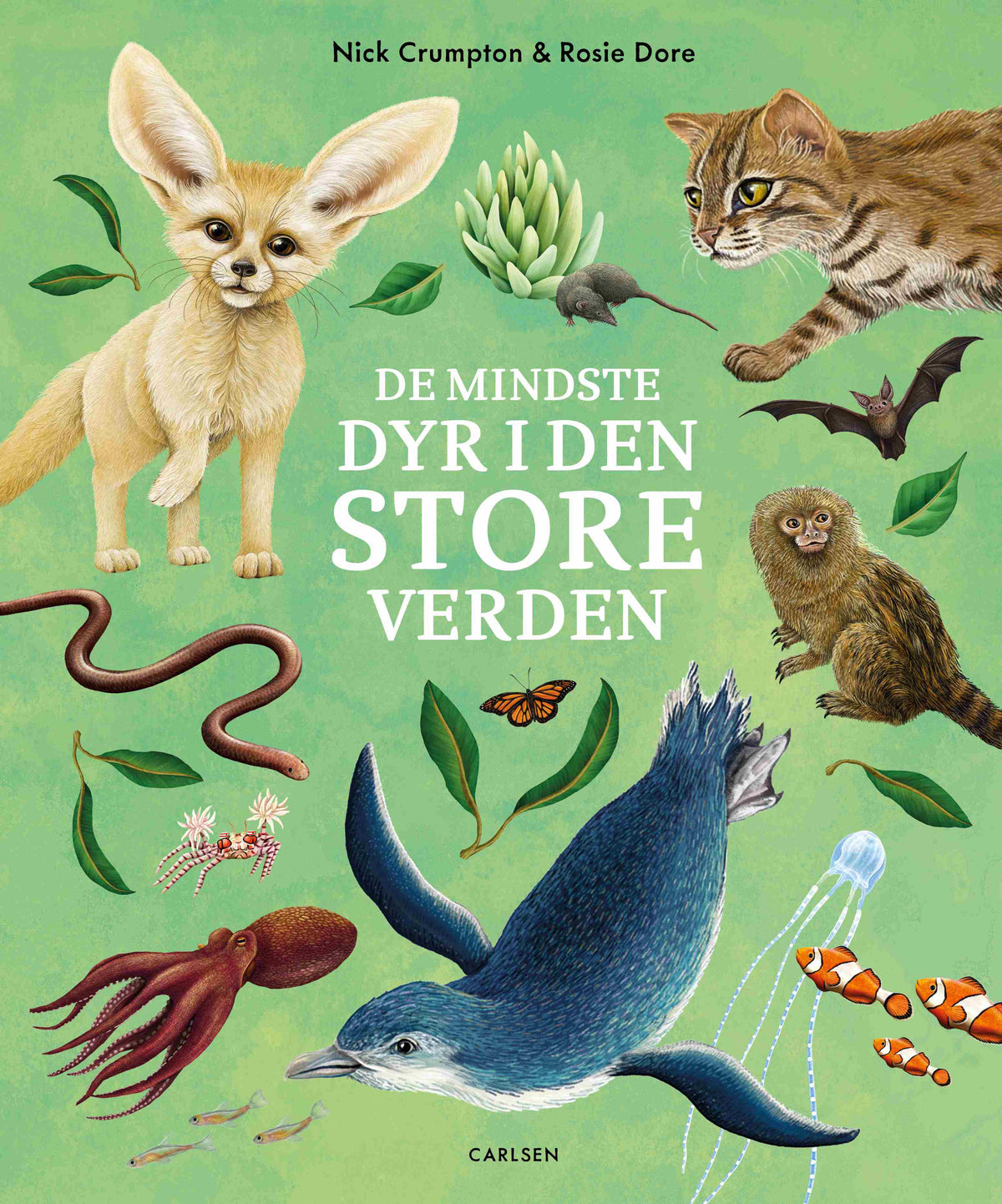 DE MINDSTE DYR I DEN STORE VERDEN