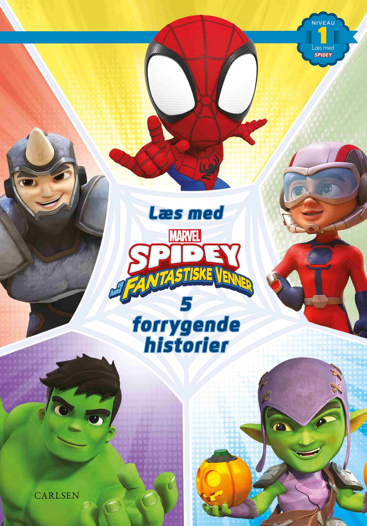 LÆS MED SPIDEY OG HANS FANTASTISKE VENNER - FEM FORRYGENDE HISTORIER