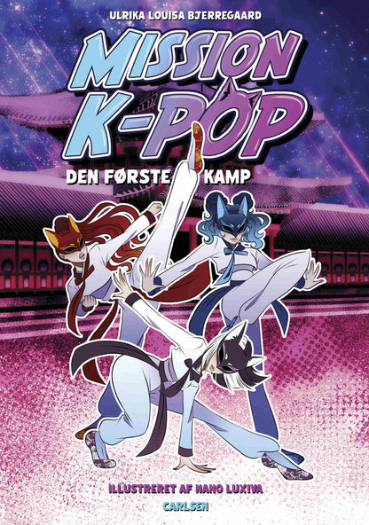 MISSION K-POP (1) - DEN FØRSTE KAMP