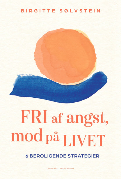 FRI AF ANGST, MOD PÅ LIVET