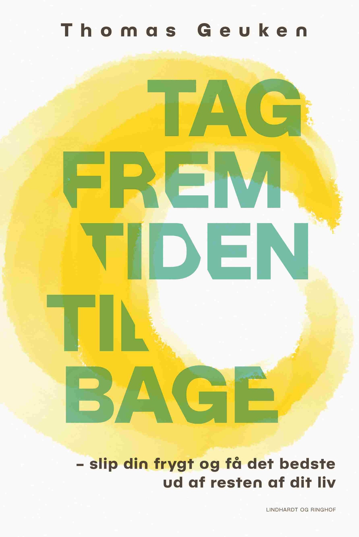 TAG FREMTIDEN TILBAGE