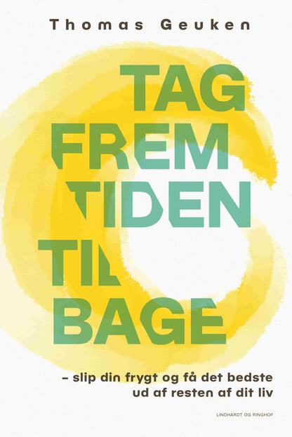TAG FREMTIDEN TILBAGE