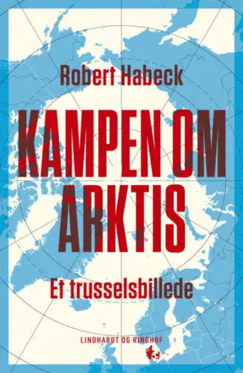 KAMPEN OM ARKTIS