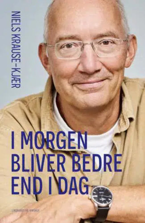 I MORGEN BLIVER BEDRE END I DAG