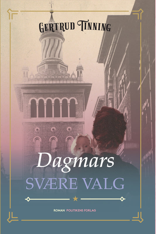 DAGMARS SVÆRE VALG