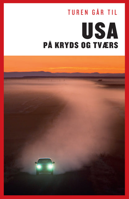 TUREN GÅR TIL USA PÅ KRYDS OG TVÆRS