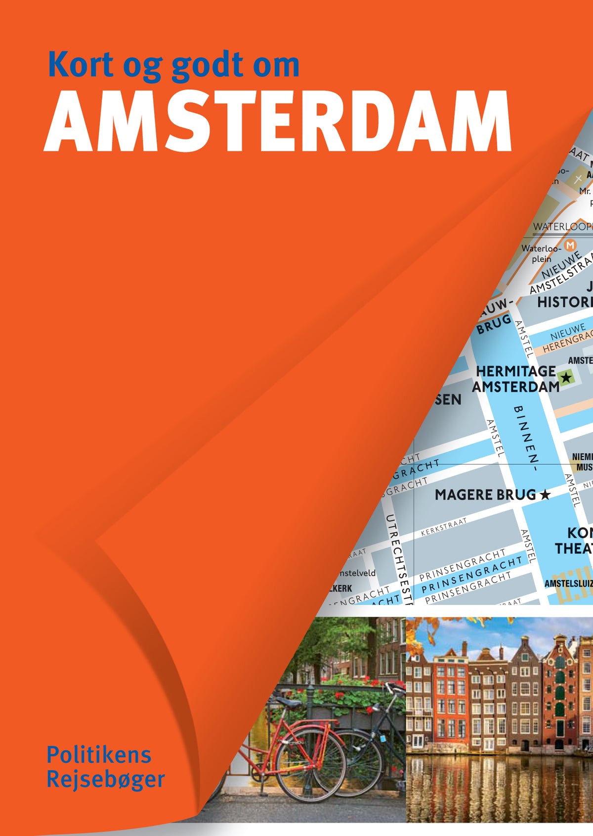KORT OG GODT OM AMSTERDAM