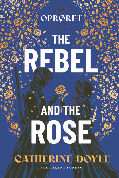 THE REBEL AND THE ROSE