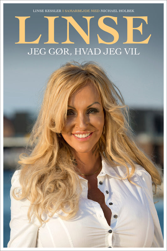 LINSE - JEG GØR, HVAD JEG VIL