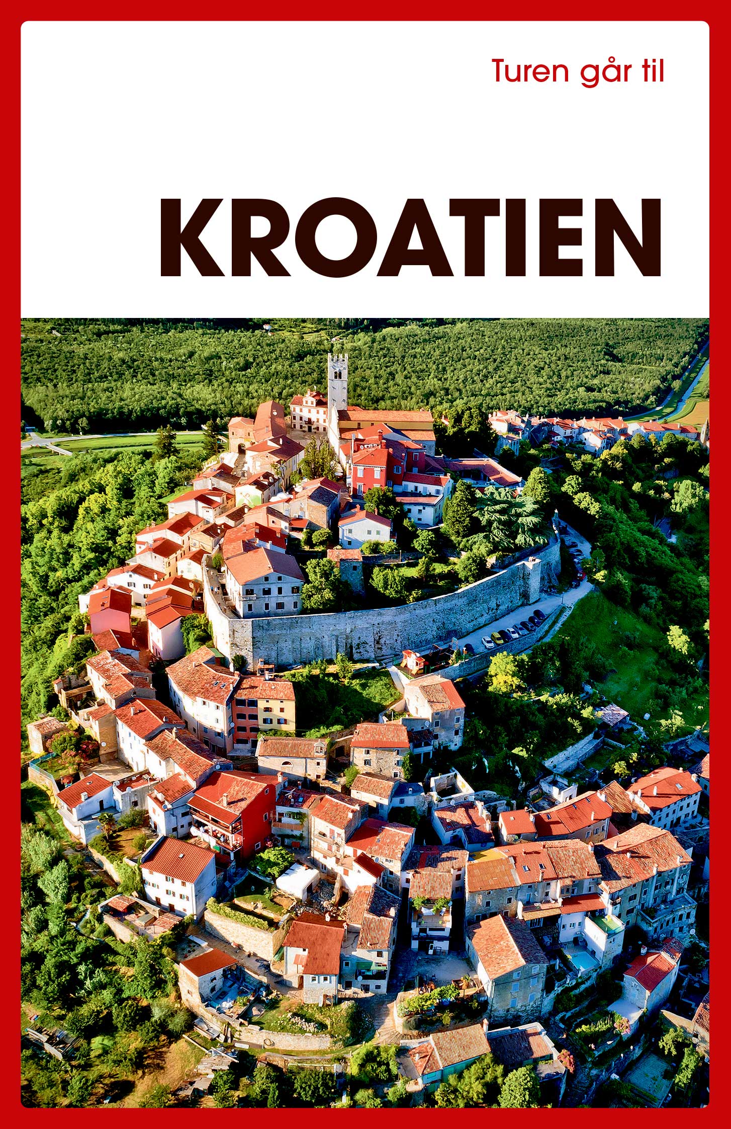 TUREN GÅR TIL KROATIEN