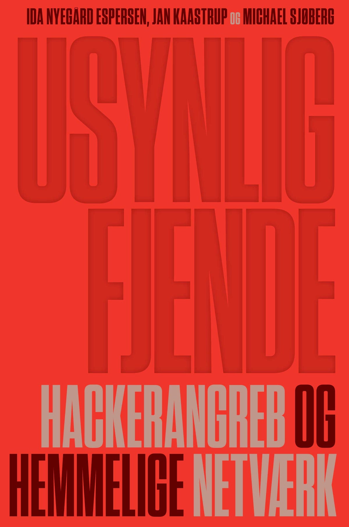 USYNLIG FJENDE