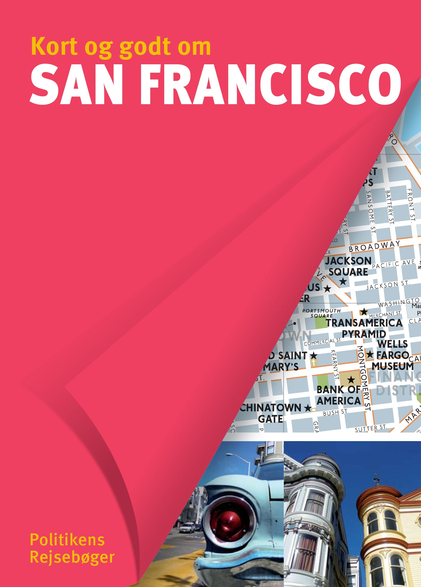 KORT OG GODT OM SAN FRANCISCO