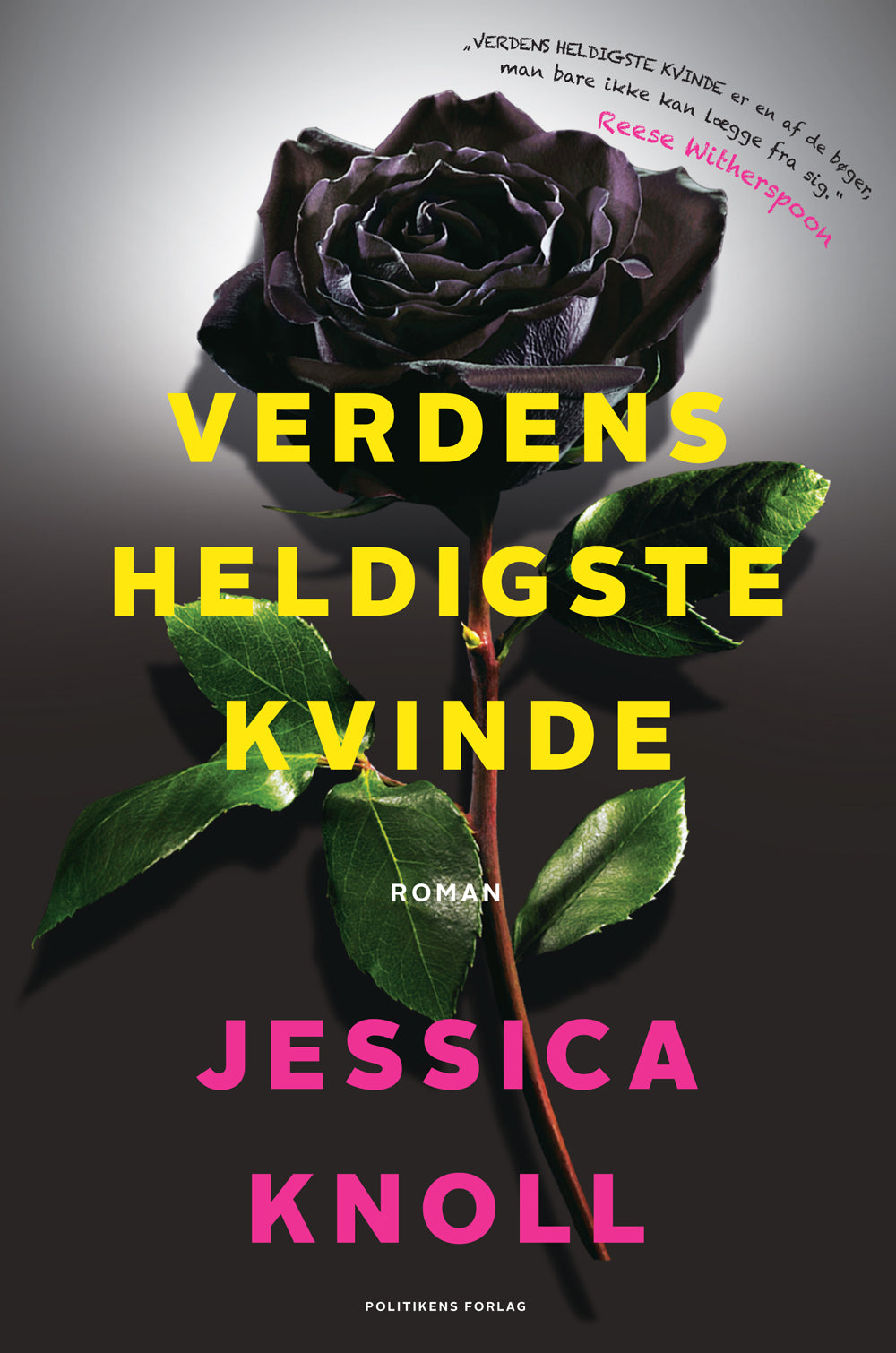 VERDENS HELDIGSTE KVINDE