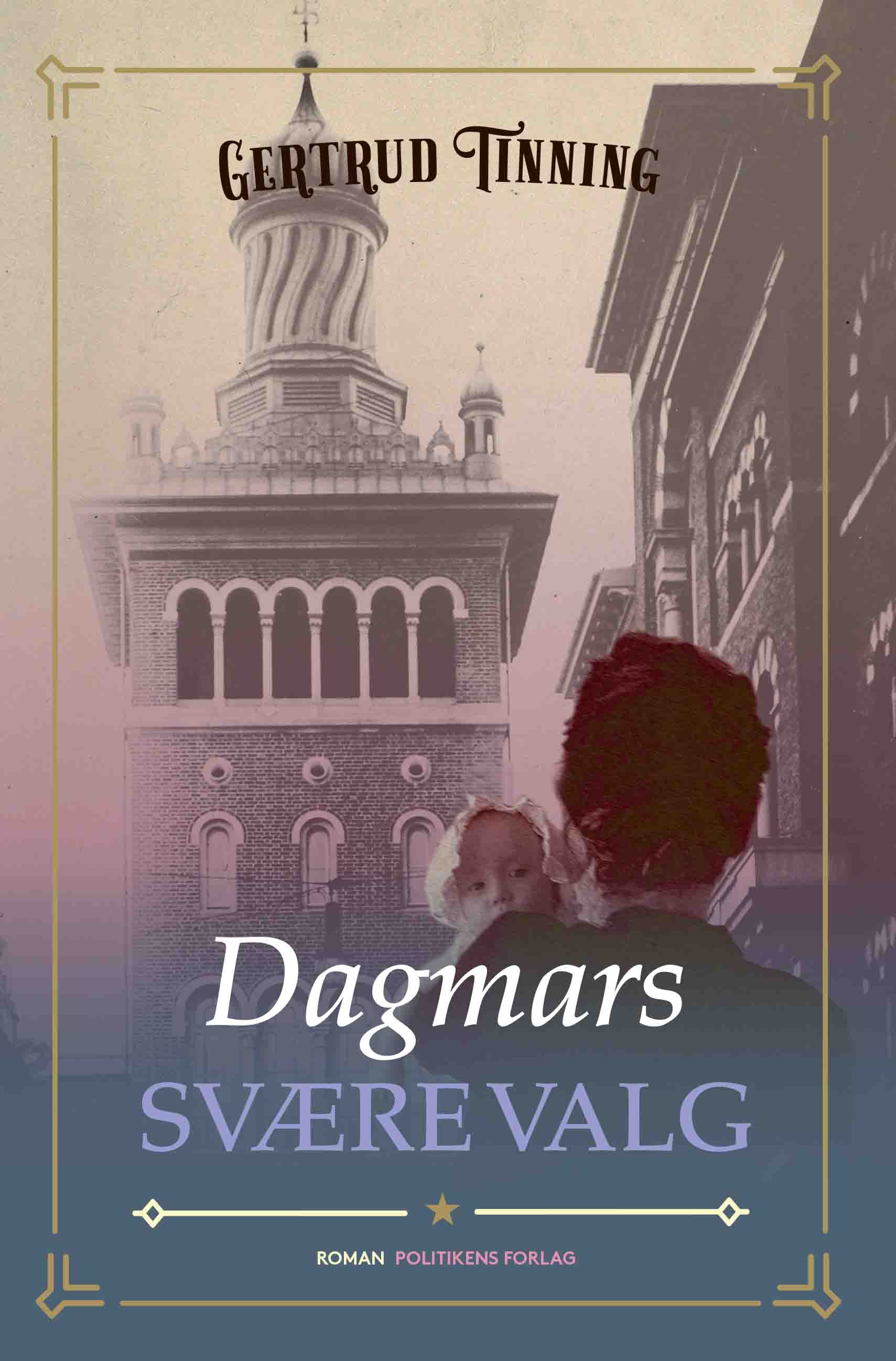 DAGMARS SVÆRE VALG
