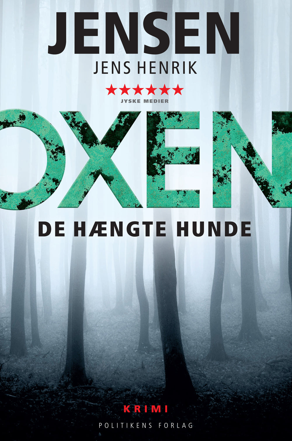 OXEN 1 - DE HÆNGTE HUNDE