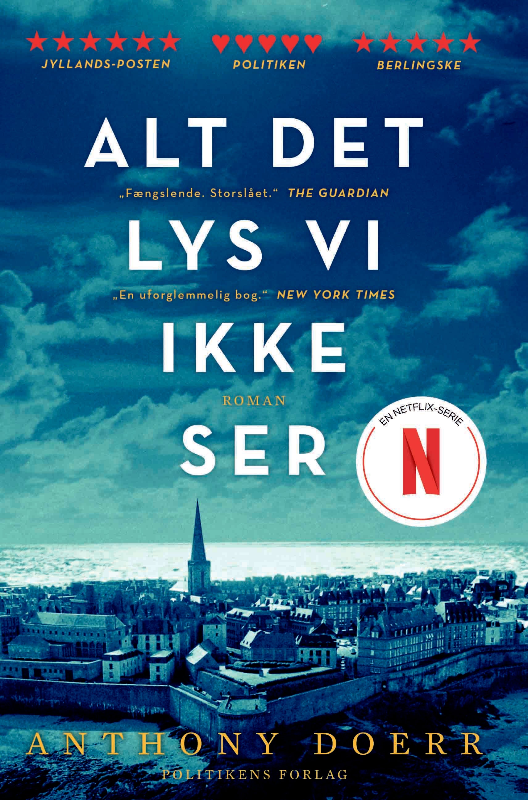 ALT DET LYS VI IKKE SER