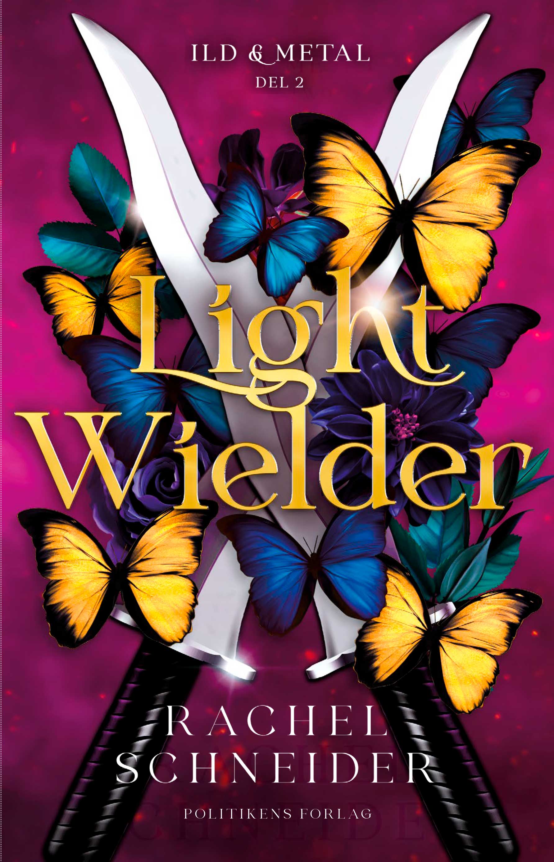 LIGHT WIELDER - ILD OG METAL DEL 2