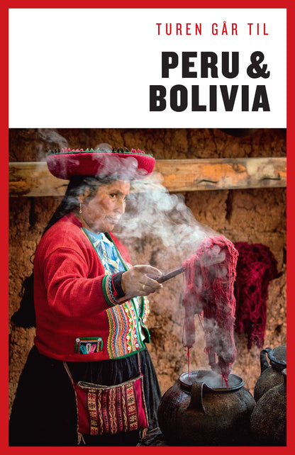 TUREN GÅR TIL PERU & BOLIVIA