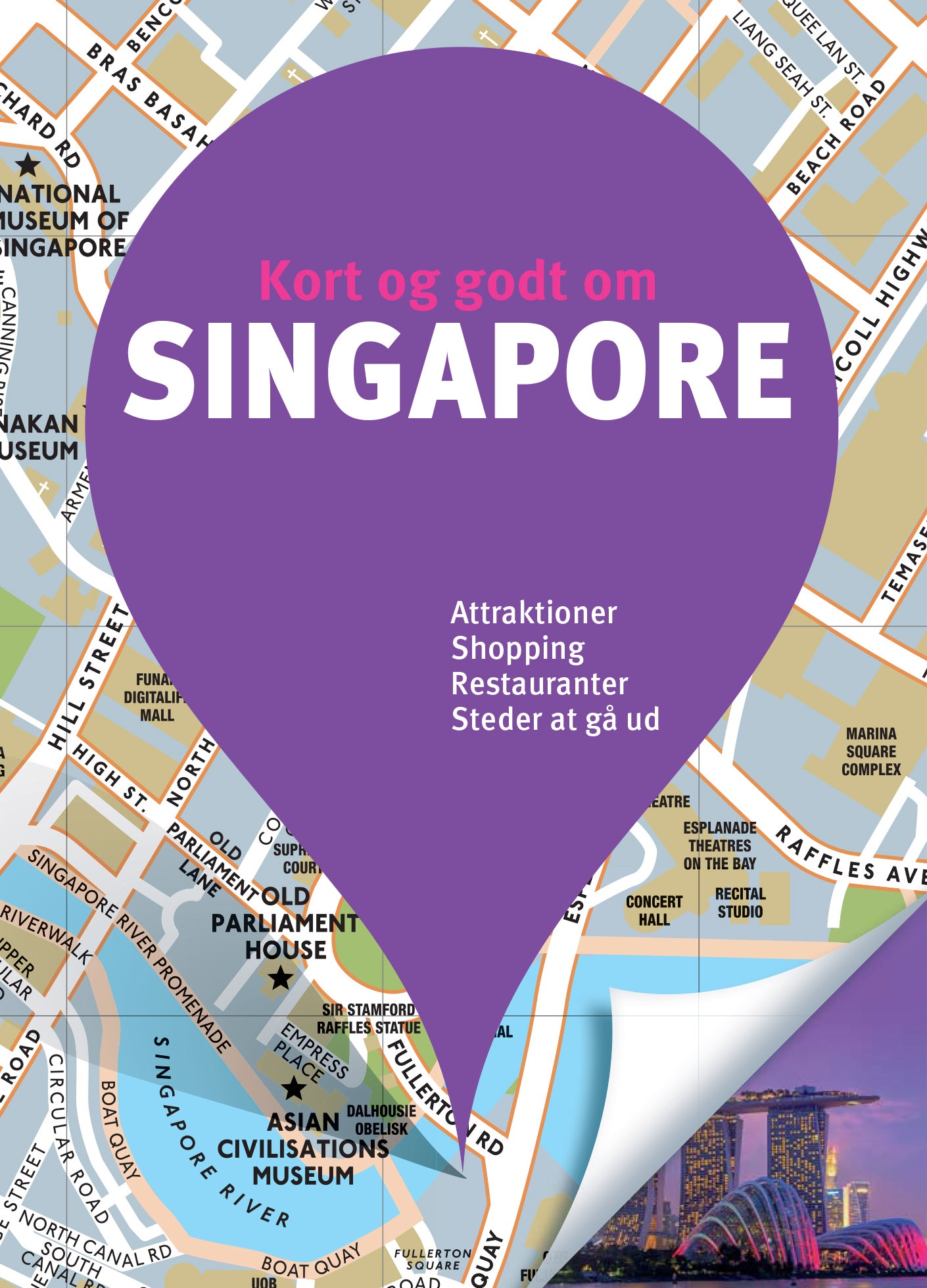 KORT OG GODT OM SINGAPORE