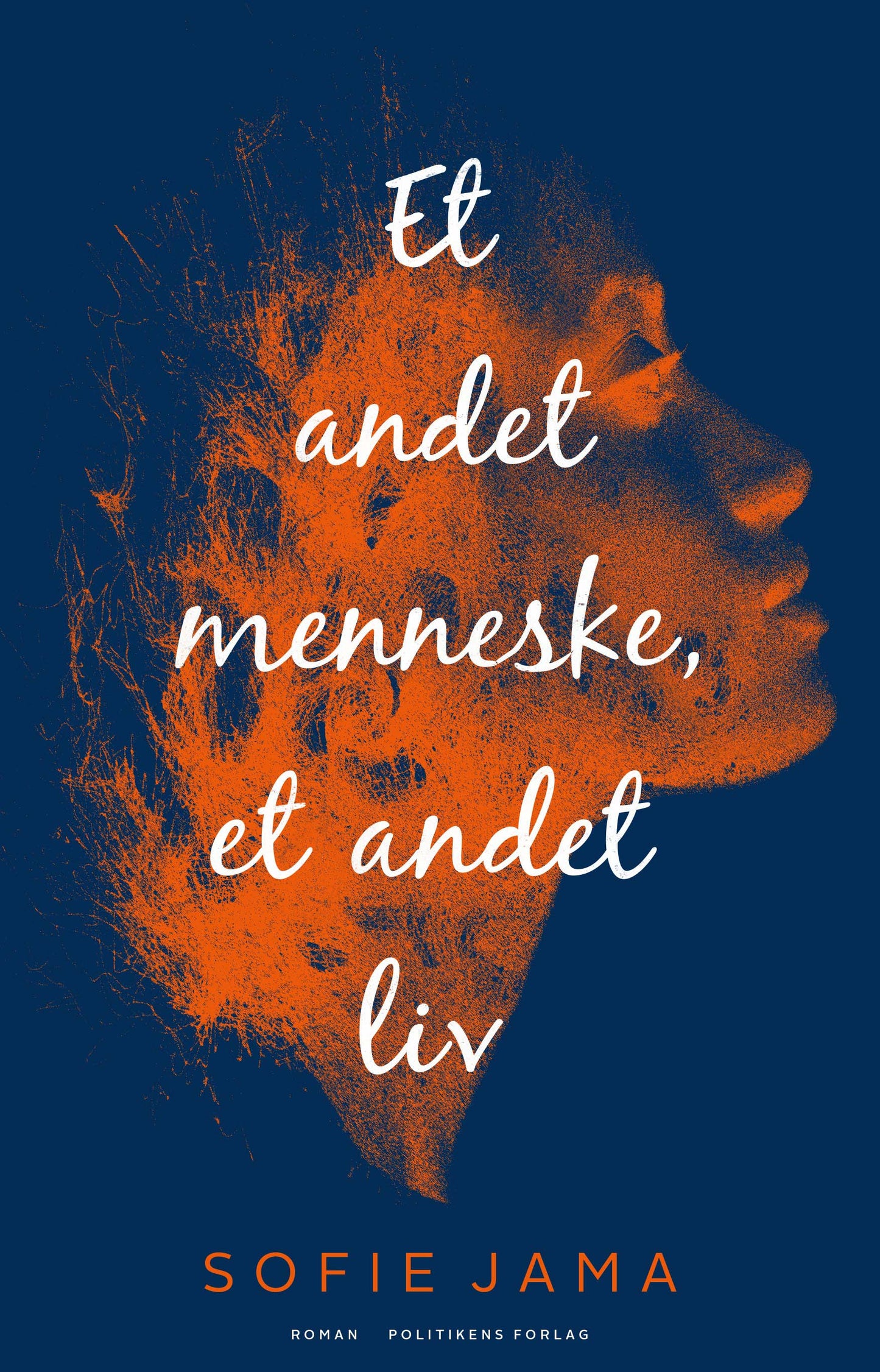 ET ANDET MENNESKE, ET ANDET LIV
