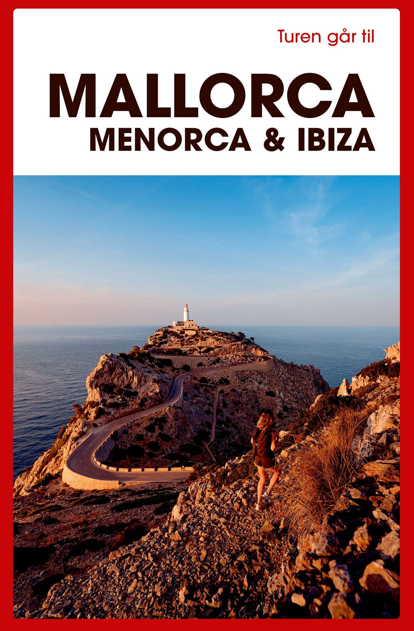 TUREN GÅR TIL MALLORCA, MENORCA & IBIZA