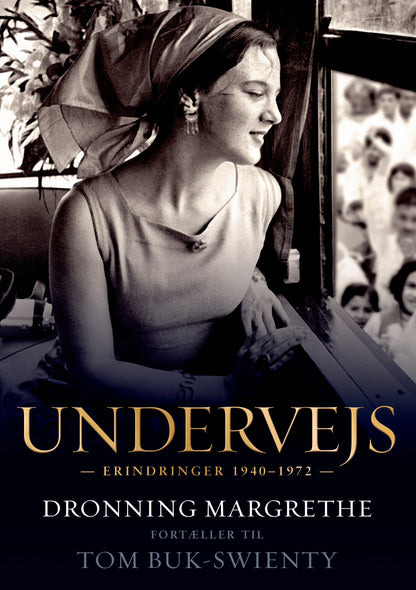 UNDERVEJS - DRONNING MARGRETHE