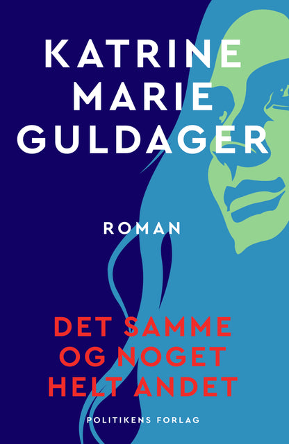 DET SAMME OG NOGET HELT ANDET
