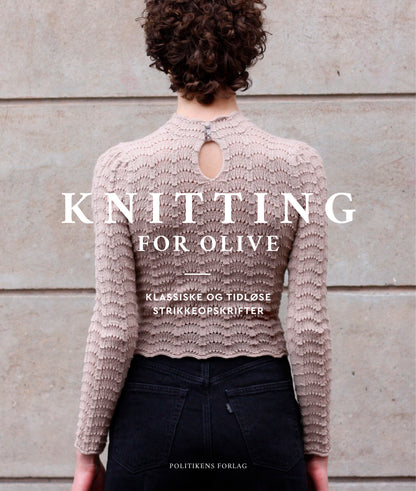 KNITTING FOR OLIVE