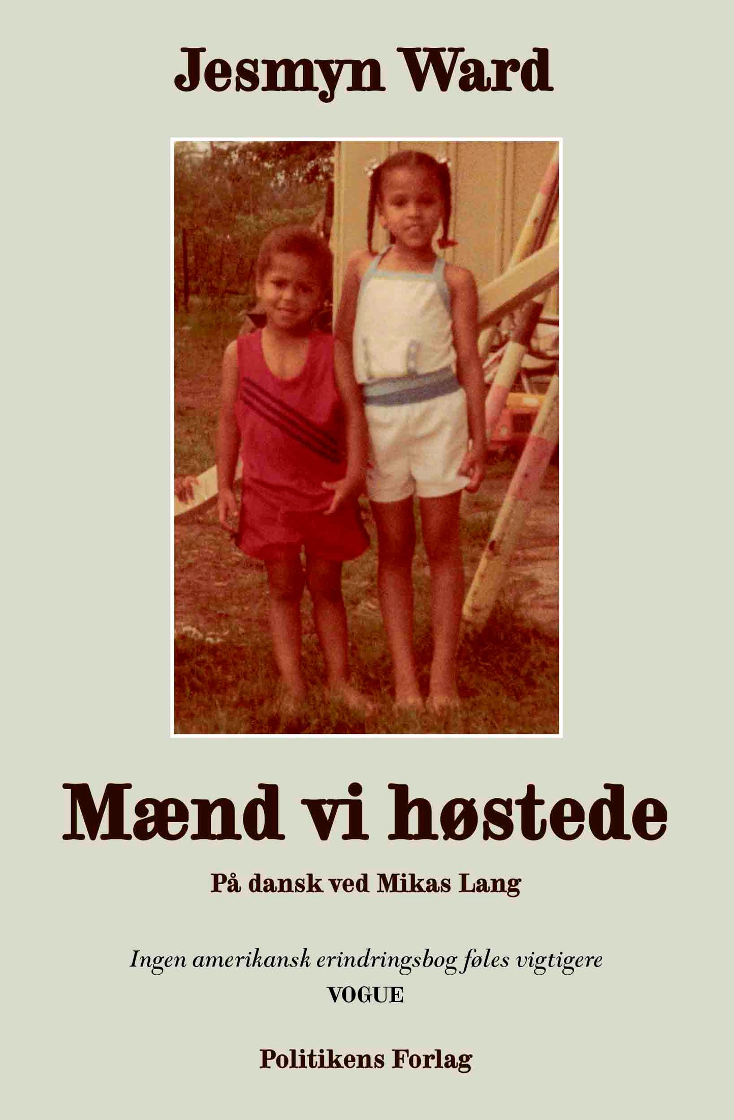 MÆND VI HØSTEDE