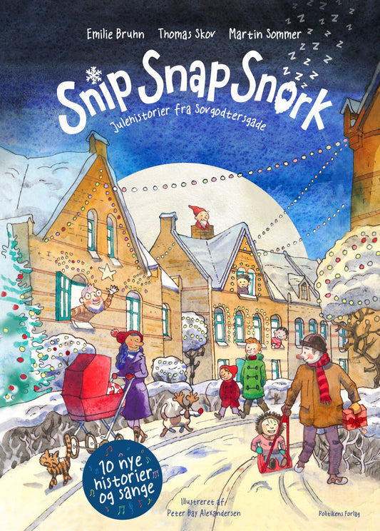 SNIP SNAP SNORK - JULEHISTORIER FRA SOVGODTERSGADE
