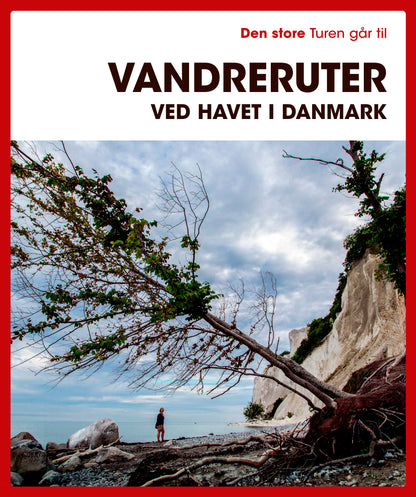 DEN STORE TUREN GÅR TIL VANDRERUTER VED HAVET I D
