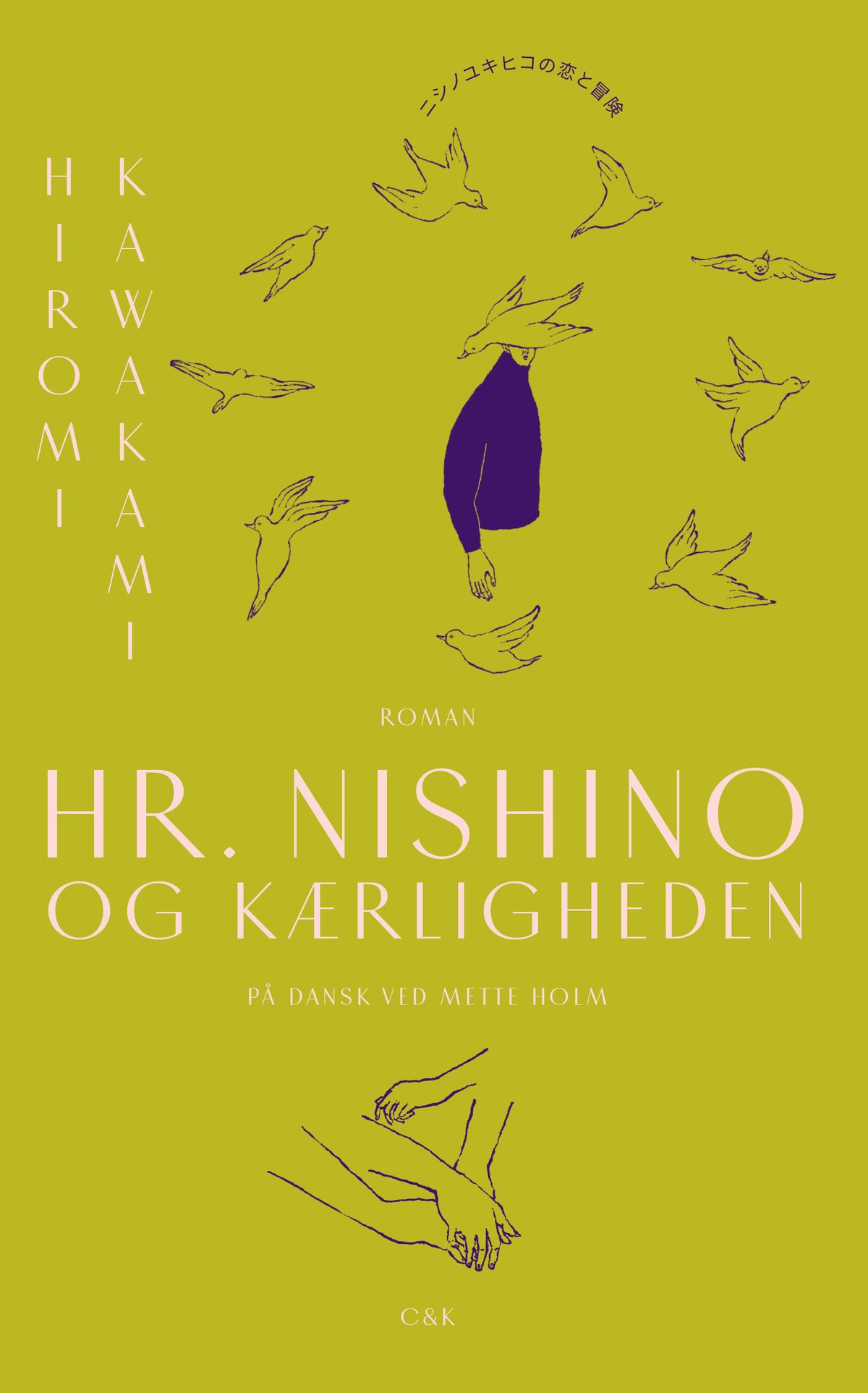 HR. NISHINO OG KÆRLIGHEDEN