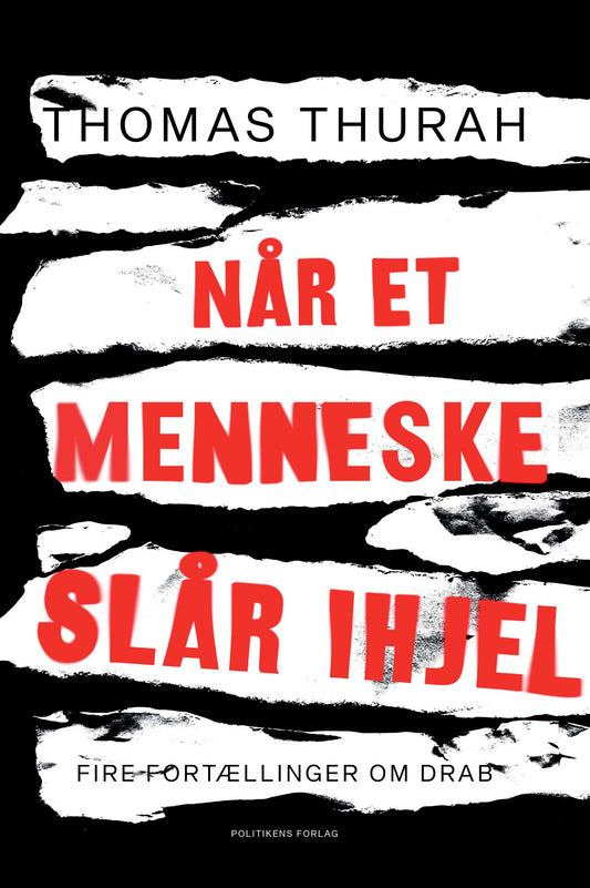 NÅR ET MENNESKE SLÅR IHJEL