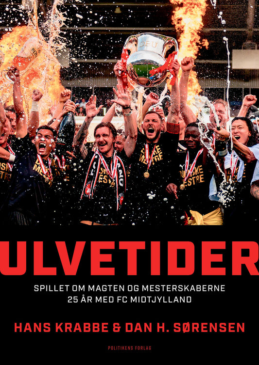 ULVETIDER - SPILLET OM MAGTEN OG MESTERSKABERNE