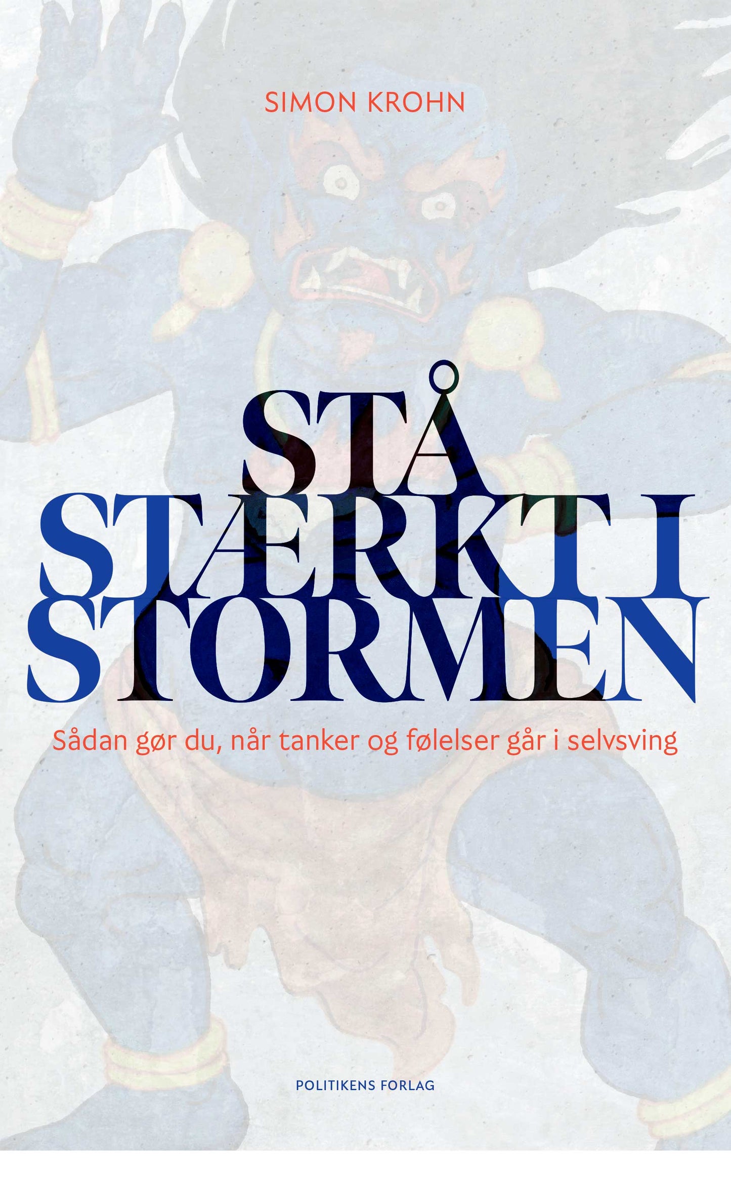 STÅ STÆRKT I STORMEN
