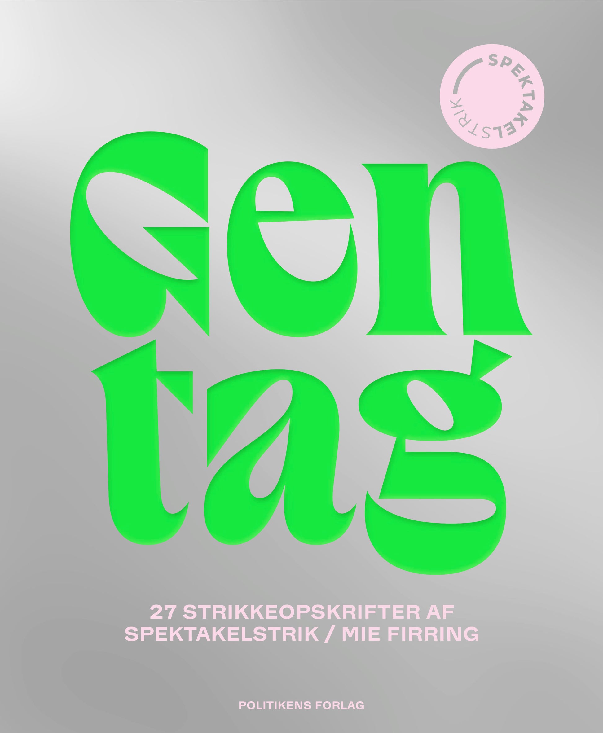 GENTAG - 27 STRIKKEOPSKRIFTER AF SPEKTAKELSTRIK