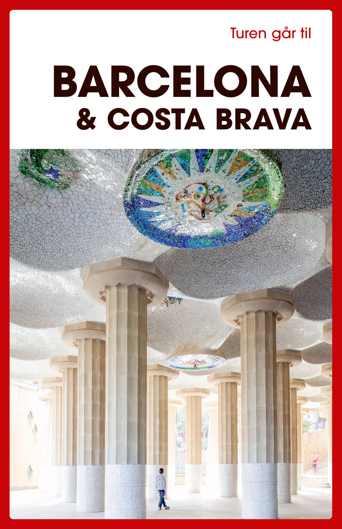 TUREN GÅR TIL BARCELONA & COSTA BRAVA