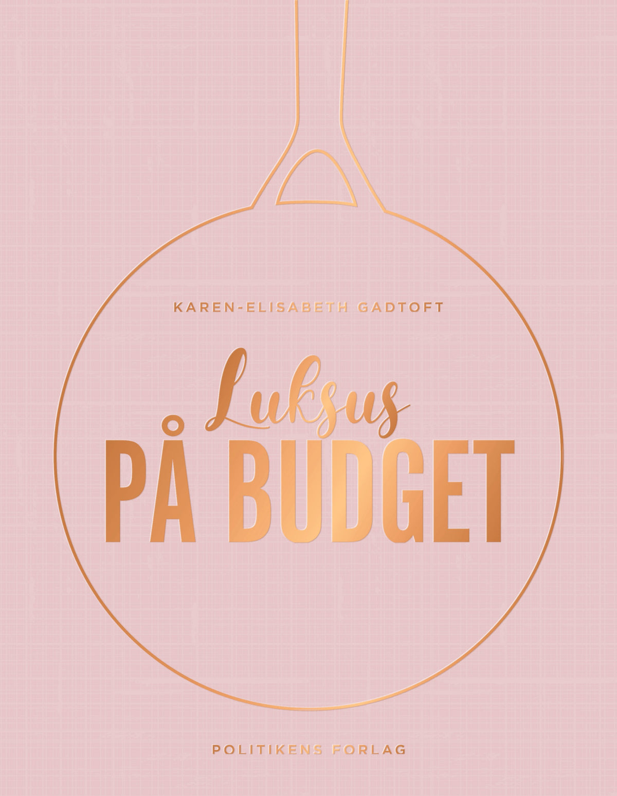 LUKSUS PÅ BUDGET