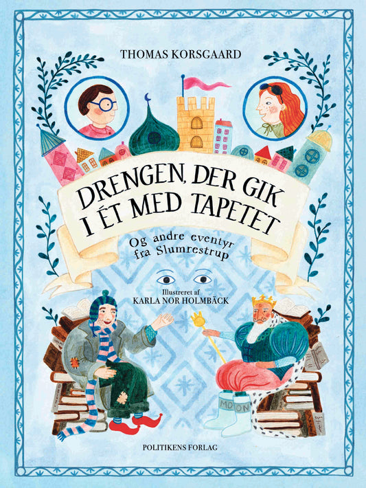 DRENGEN, DER GIK I ET MED TAPETET OG ANDRE EVENTYR
