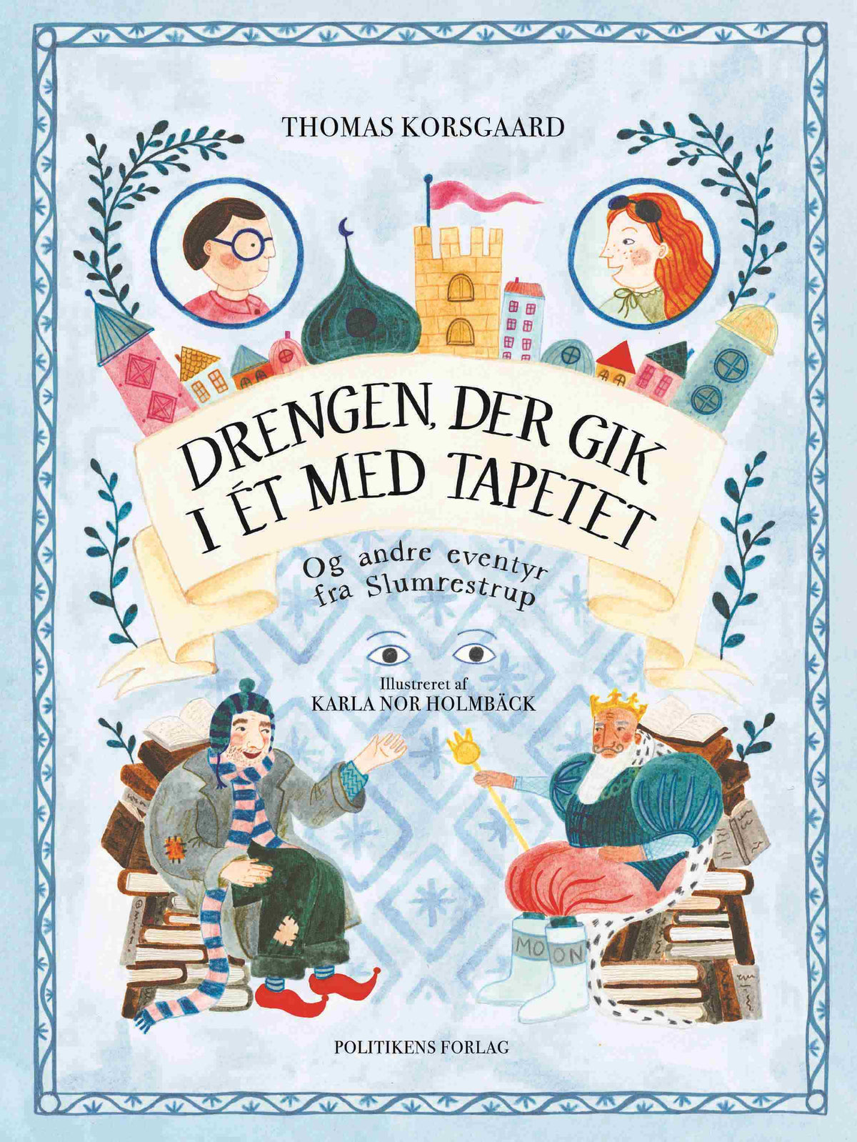 DRENGEN, DER GIK I ET MED TAPETET OG ANDRE EVENTYR