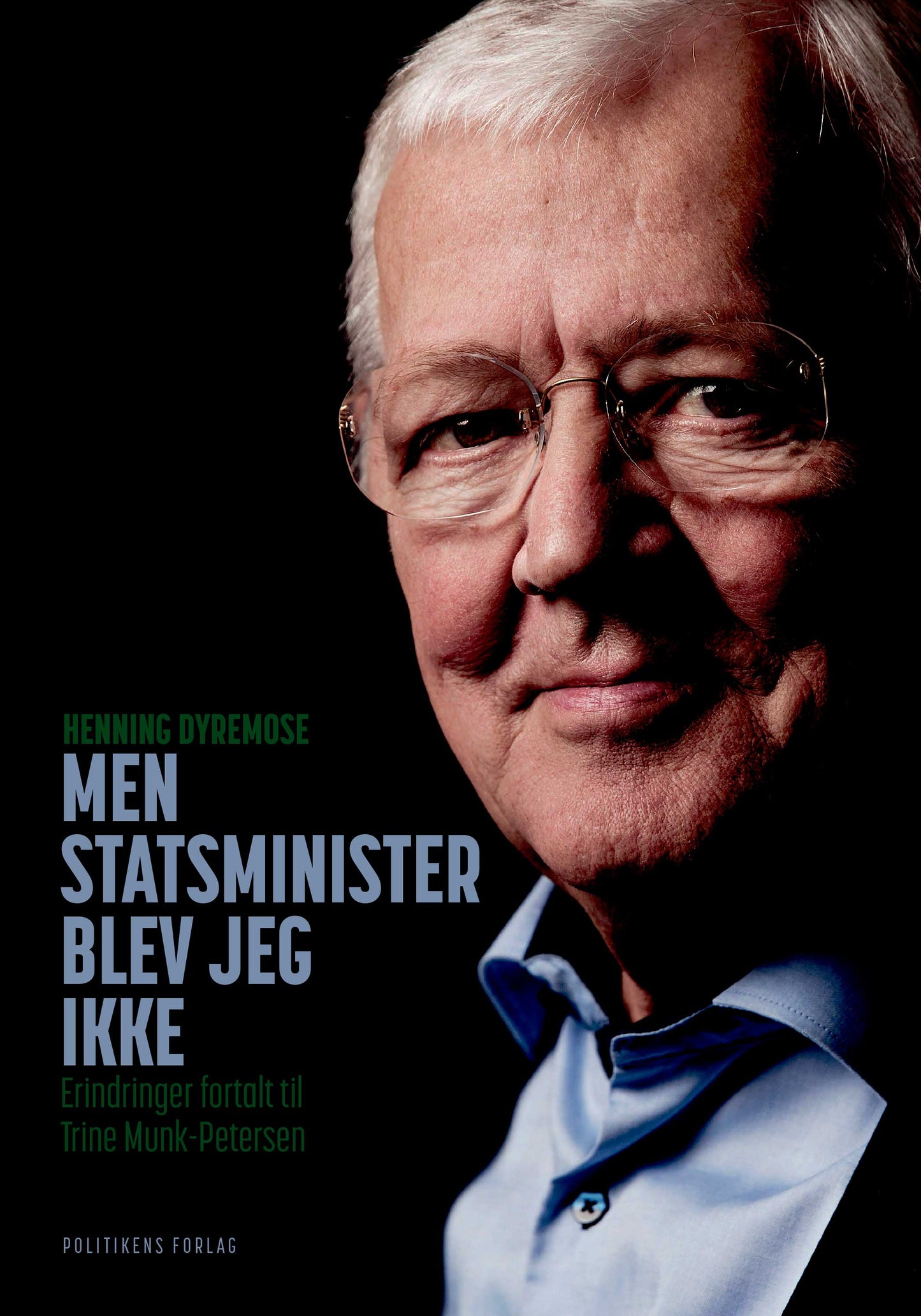 MEN STATSMINSTER BLEV JEG IKKE