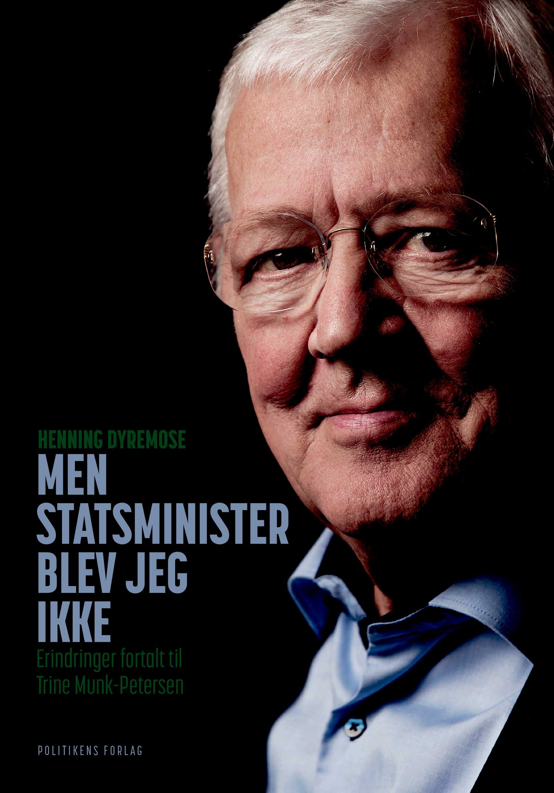 MEN STATSMINSTER BLEV JEG IKKE