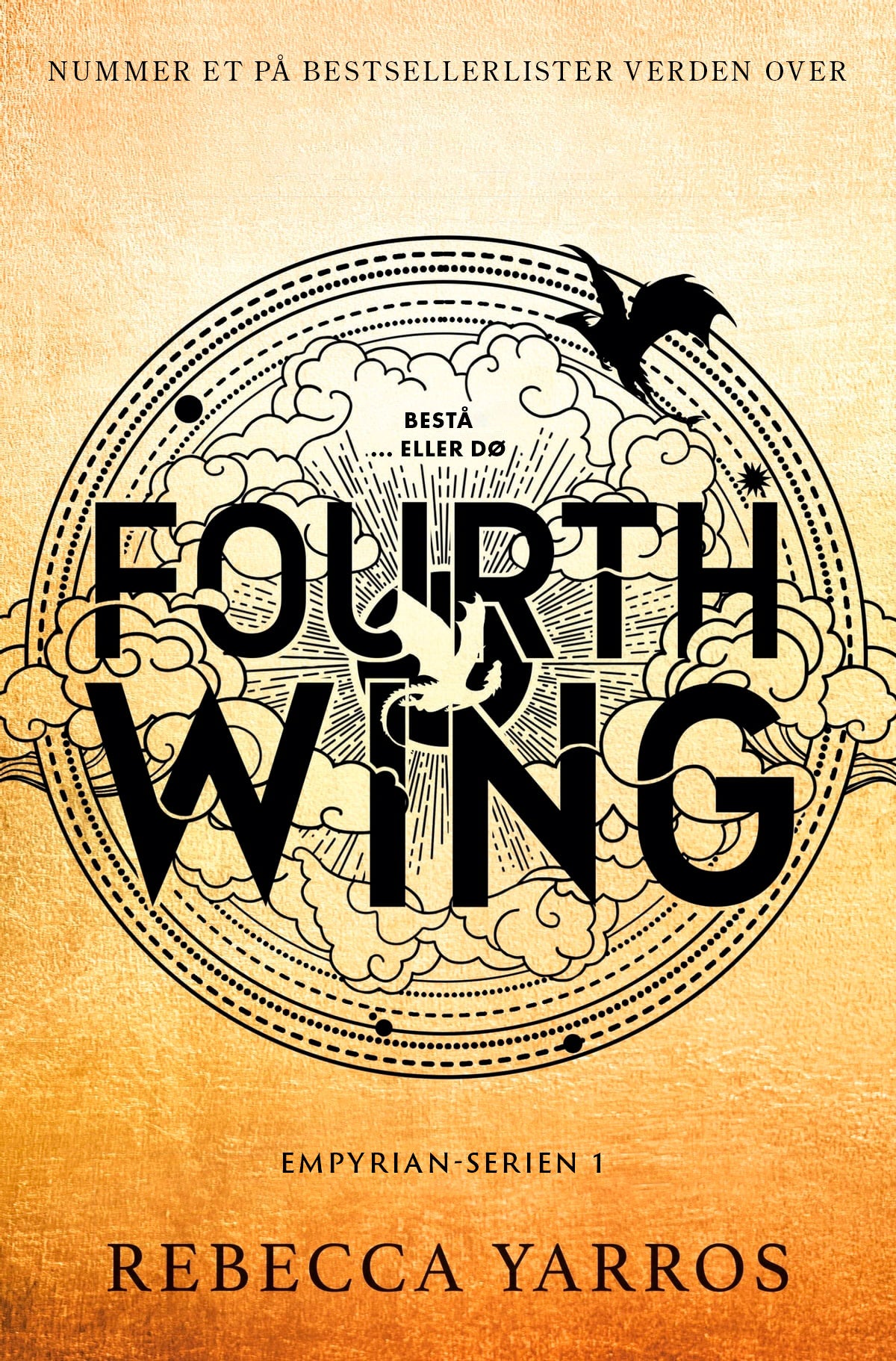 FOURTH WING - BESTÅ ... ELLER DØ