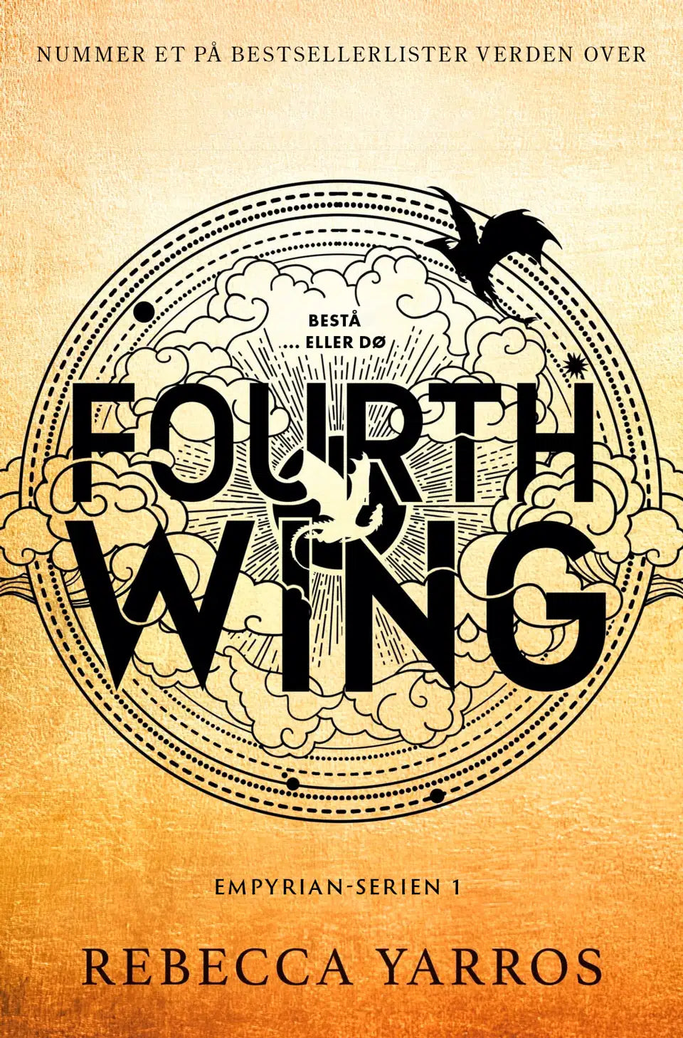 FOURTH WING - BESTÅ ... ELLER DØ