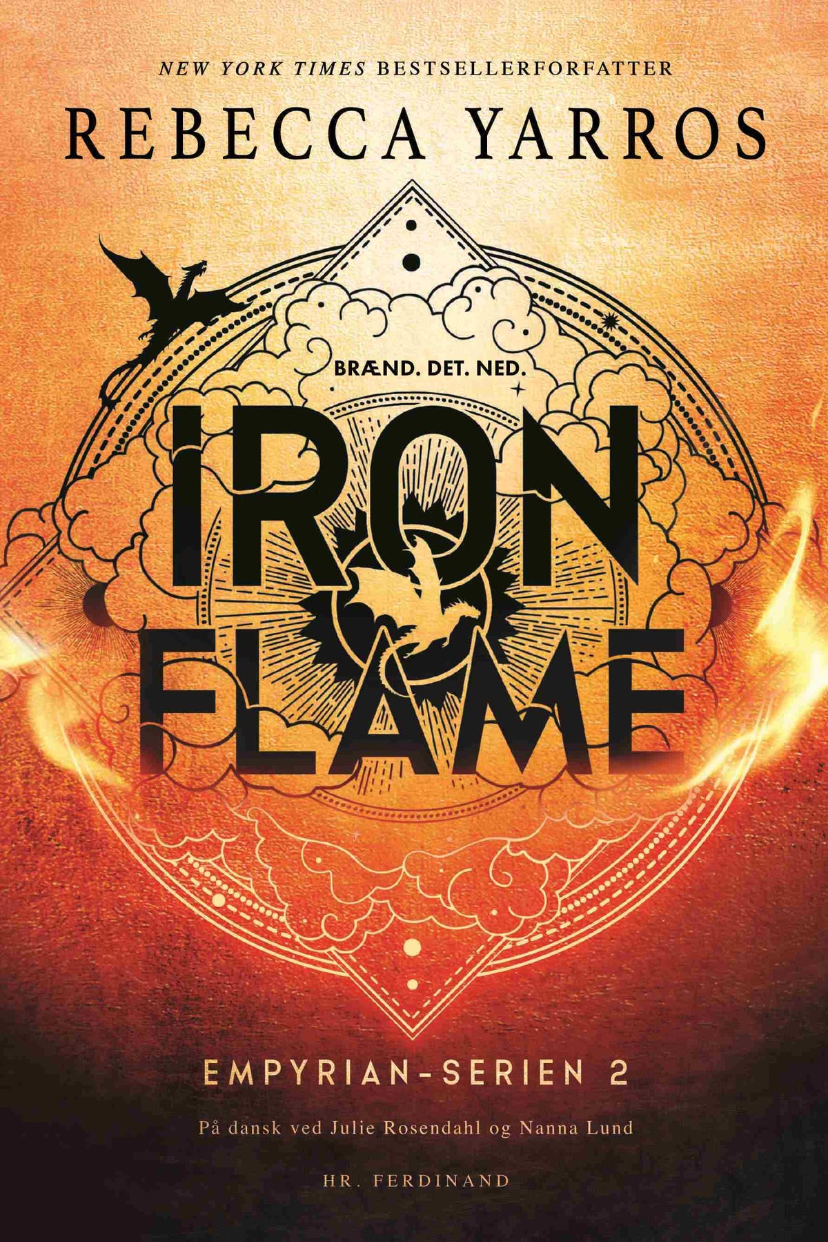 IRON FLAME - BRÆND. DET. NED.