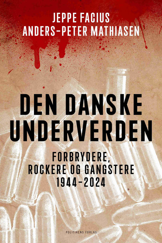 DEN DANSKE UNDERVERDEN