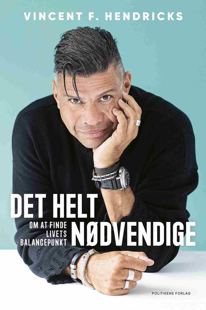 DET RENT OG SKÆRT NØDVENDIGE